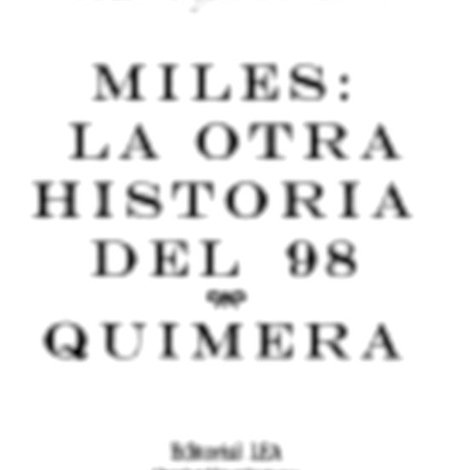 Miles: la otra historia del 98