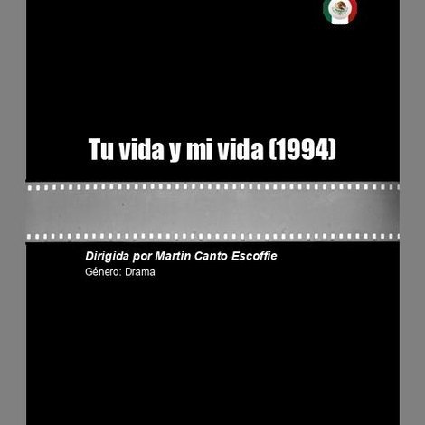 Tu vida y mi vida
