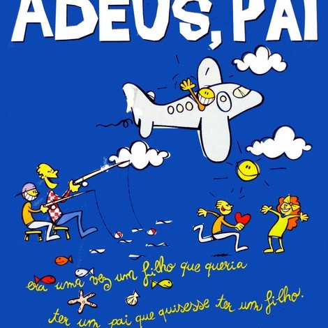 Adeus, Pai