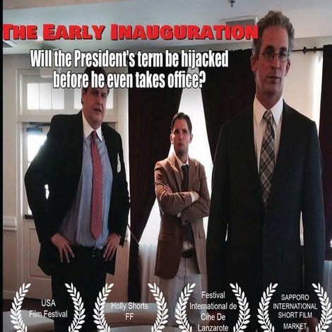 The Early Inauguation