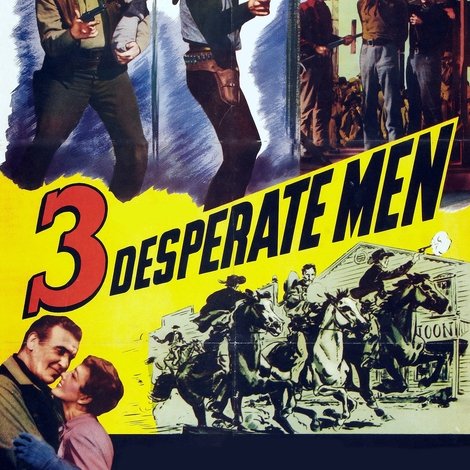 Three Desperate Men