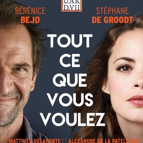 Tout ce que vous voulez