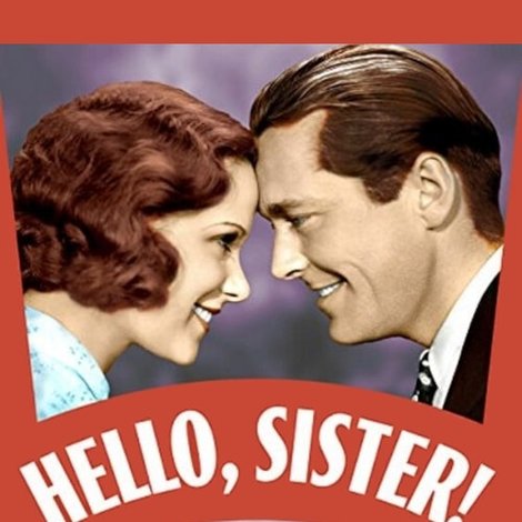 Hello, Sister!