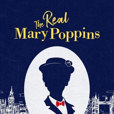 The Real Mary Poppins