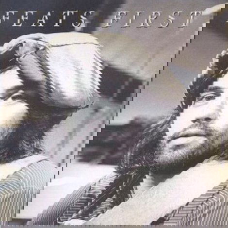 Feats First: The Life and Music of Lowell George