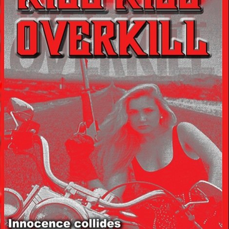 Kill Kill Overkill
