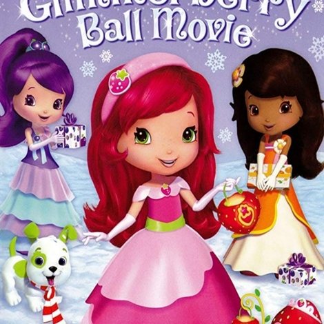 Strawberry Shortcake: The Glimmerberry Ball Movie