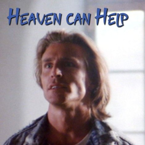 Heaven Can Help