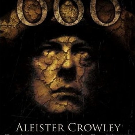 In Search of the Great Beast 666: Aleister Crowley