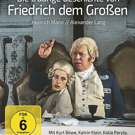 Die traurige Geschichte von Friedrich dem Großen