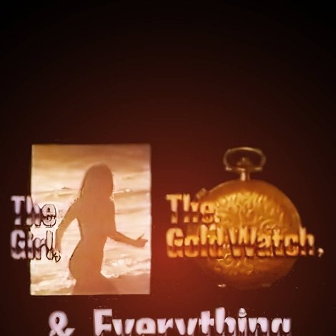 The Girl, the Gold Watch & Everything