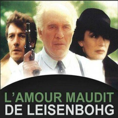 L'Amour maudit de Leisenbohg