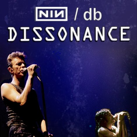 Nine Inch Nails & David Bowie: Dissonance
