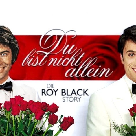 Du bist nicht allein - Die Roy Black Story