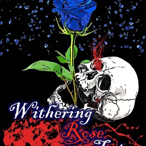 Withering Rose Twice