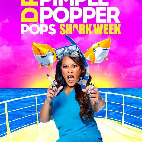 Dr. Pimple Popper Pops Shark Week