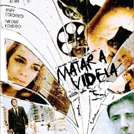 Matar a Videla