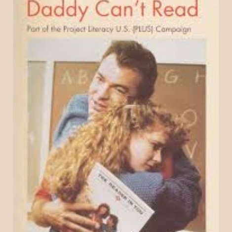Daddy Can't Read