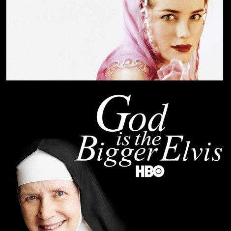God Is the Bigger Elvis