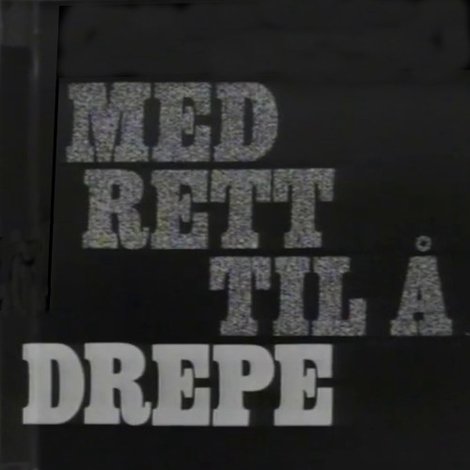 Med rett til å drepe