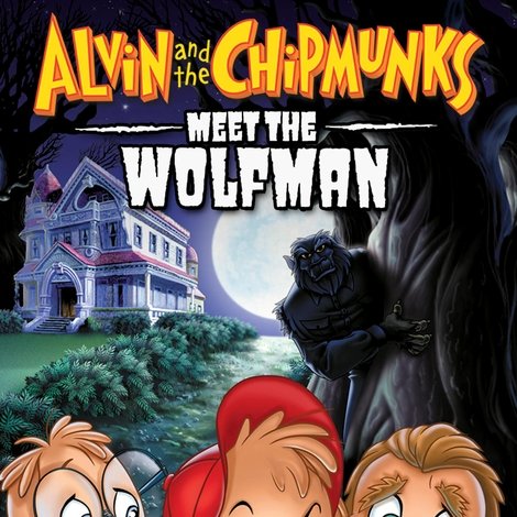 Alvin and the Chipmunks Meet the Wolfman