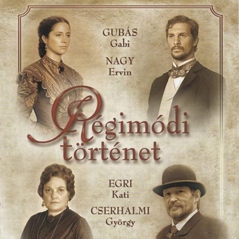 Régimódi történet