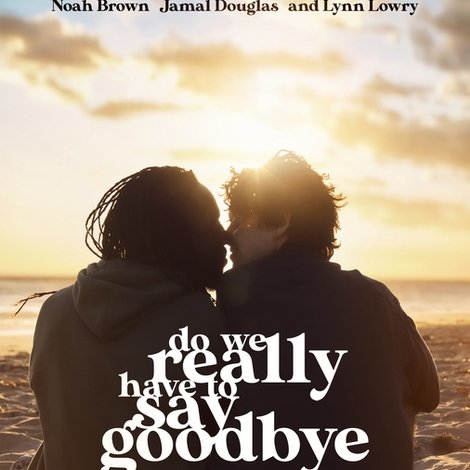 Do We Really Have to Say Goodbye