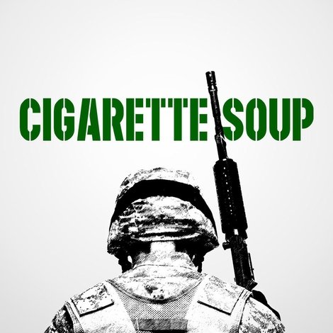 Cigarette Soup