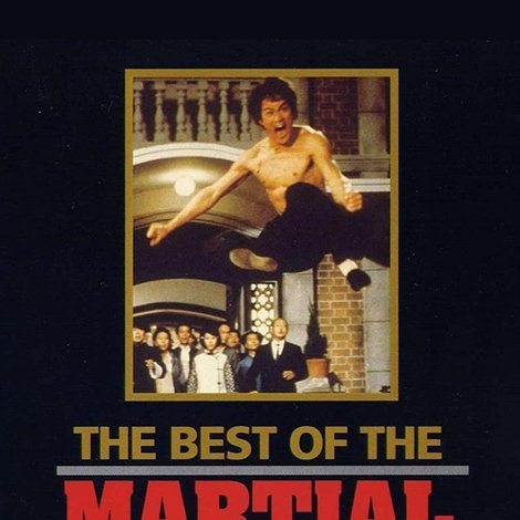 The Best of the Martial Arts Films