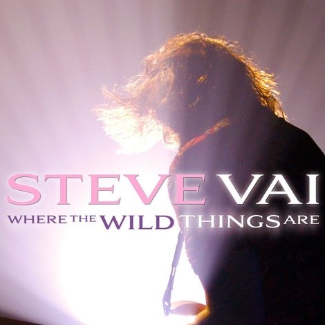 Steve Vai: Where The Wild Things Are