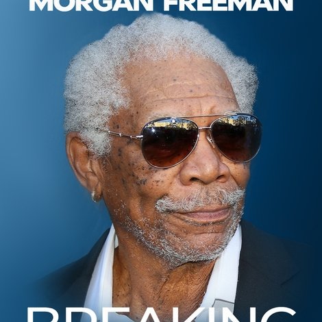Morgan Freeman: Breaking Barriers