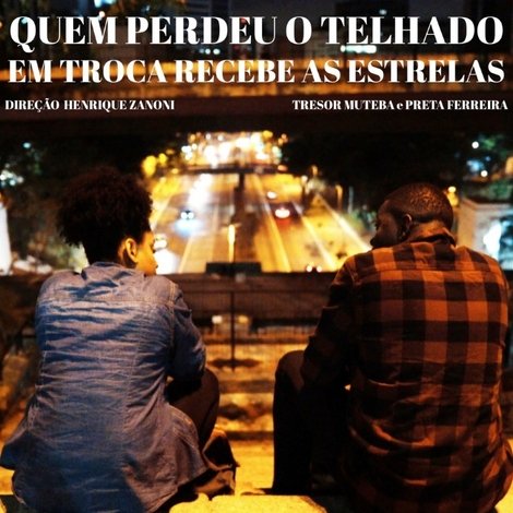 Quem Perdeu o Telhado em Troca Recebe as Estrelas