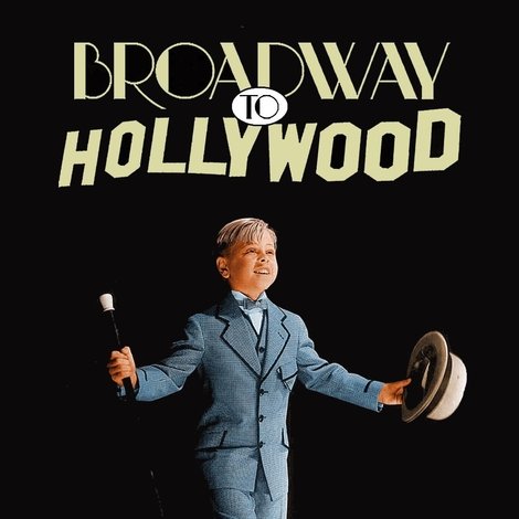 Broadway to Hollywood