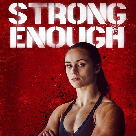 Strong Enough