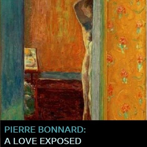 Pierre Bonnard: A Love Exposed