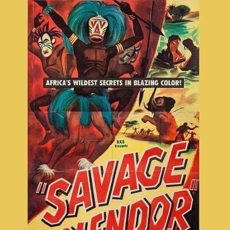 Savage Splendor