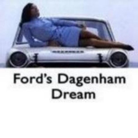 Ford's Dagenham Dream