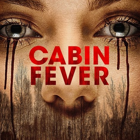 Cabin Fever