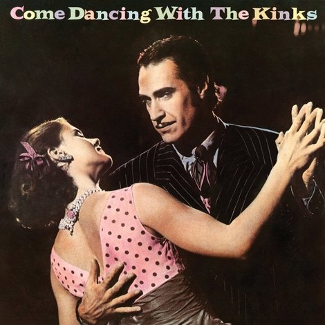 Come Dancing with The Kinks