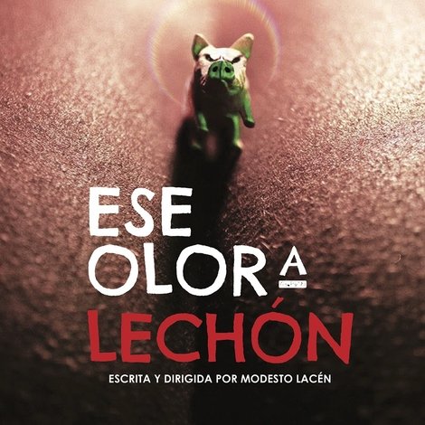 Ese olor a lechón