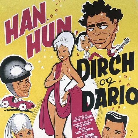 Han, hun, Dirch og Dario