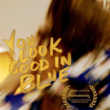 You Look Good in Blue