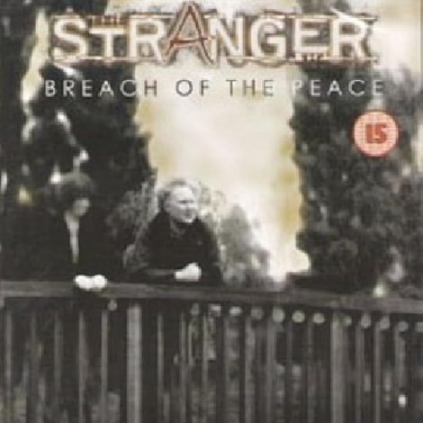 The Stranger: Breach of the Peace