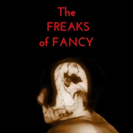 The Freaks Of Fancy