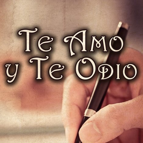 Te amo y te odio
