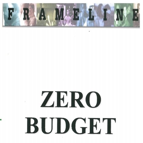 Zero Budget