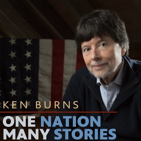 Ken Burns: One Nation, Many Stories