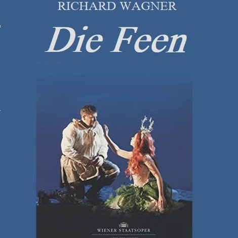 Die Feen - Wiener Staatsoper Vienna