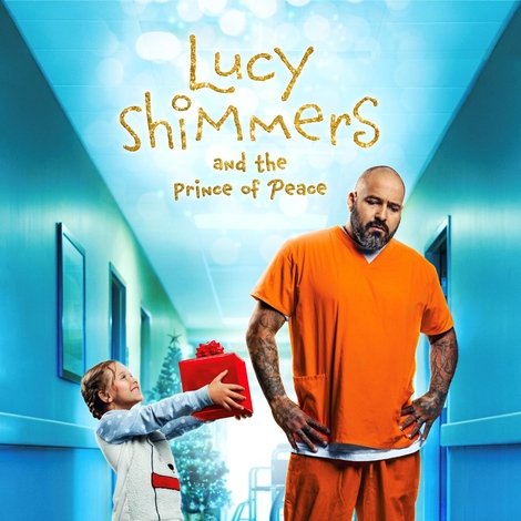 Lucy Shimmers and the Prince of Peace