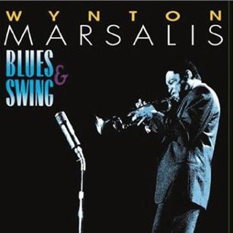 Wynton Marsalis - Blues & Swing